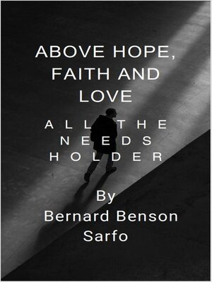 cover image of Above Hope, Faith and Love